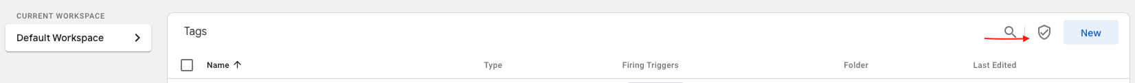 Go to Tags, and click on shield button in the top right-hand corner