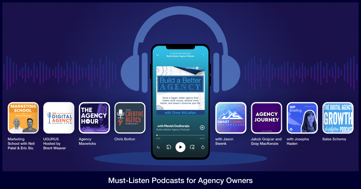 Must-Listen Podcasts for Agency Owners|agency-podcasts-1-build-better-agency|agency-podcasts-2-digital-agency-show|agency-podcasts-3-smart-agency-masterclass|agency-podcasts-4-agency-hour|agency-podcasts-5-marketing-school|agency-podcasts-6-digital-agency-growth|agency-podcasts-7-agency-journey|agency-podcasts-8-creative-agency|agency-podcasts-10-wp-briefing|agency-podcasts-9-google-sotr|agency-podcasts-google-traffic